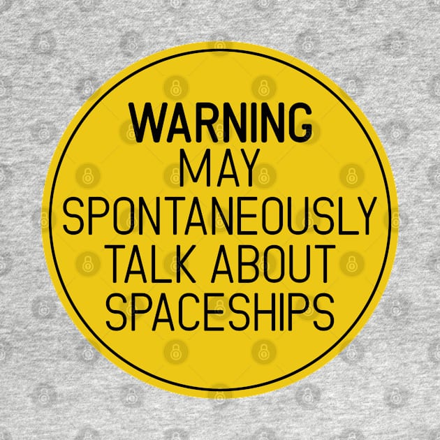 Spaceship Warning by artnessbyjustinbrown
